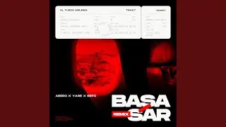 Basa Sar (Remix)