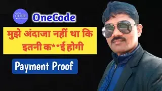 onecode app se paise kaise kamaye || onecode payment proof