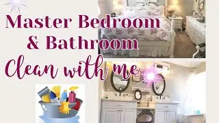 CLEAN WITH ME / MASTER BEDROOM & BATHROOM