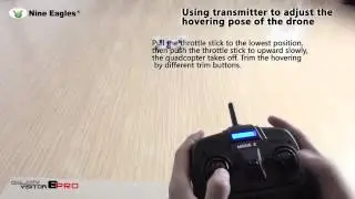 10.Galaxy Visitor 6 PRO functional video: Using transmitter to adjust the hovering pose of the drone