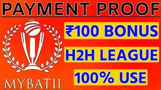 mybat 11 payment proof | 100% bonus use | Head to Head League