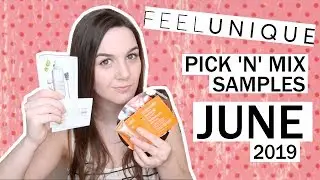Feel Unique Pick 'n' Mix Samples JUNE 2019