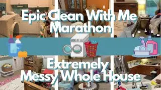 EPIC 5 DAY CLEAN WITH ME MARATHON ~ Extremely Messy Whole House ~ May DITL Vlog Ep 11