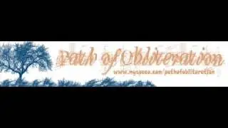 Path of Obliteration From Above (Old Song!)