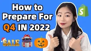 How to Prepare Ecommerce Business For Q4 in 2022？| Shopify Dropshipping | Amazon FBA Q4