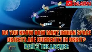 Do you know how many Indian space objects are currently in orbit? Here's the answer