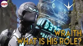 Paragon | What is Wraith's role?