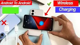 Включить беспроводную зарядку Android на Android | Как перенести зарядку с одного телефона на другой
