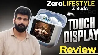 🔥 Zerolife Style Display Buds Review | Premium Design & Crystal Clear Sound! 🎧