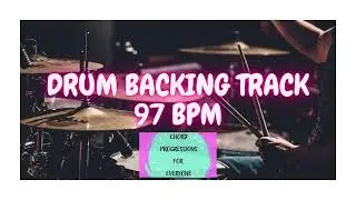 DRUM BACKING TRACK  -  97 BPM