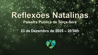 Palestra terça à noite - Reflexões Natalinas