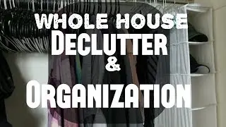 Whole House Declutter & Organization 2018 | Clean With Me | Adaline Zook