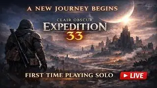 Story-Driven Adventure Starts Now | Expedition 33
