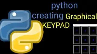 Python - GUI  KEYPAD Programming (Tkinter)