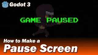 Godot 3 - Pause Screen