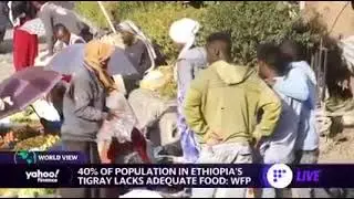 Ethio's Tigrai face an extreme lack of food amid an extended de-facto blockade of the war hit region