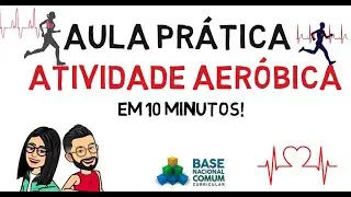 Aula prática: Atividade aeróbica em 10 minutos!