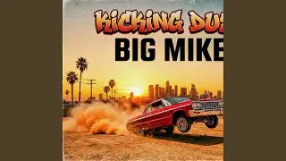 KICKING DUST