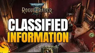 Руководство по заданию &laquo;Секретная информация&raquo; &mdash; W40k ROGUE TRADER