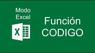 Funci&oacute;n CODIGO - Modo Excel 2016