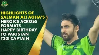 Highlights of Salman Ali Agha's heroics across formats 🎥 | Happy birthday to Pakistan T20I captain 🎂