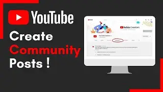 How to Create Posts on Youtube - YouTube Community Tab