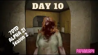 Seven Days to Die Warrior - S2 - Day 10 - Avon Calling