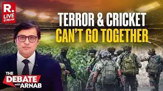 Debate With Arnab LIVE: Taps Of Indus Shut, Now Time To Stop Cricket With Pakistan