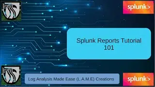 Splunk: как создавать отчеты. Учебник 101