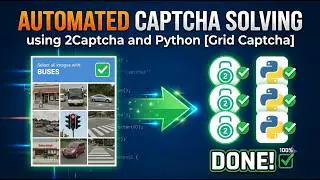 Automated Captcha Solving using 2Captcha and Python [GRID CAPTCHA]