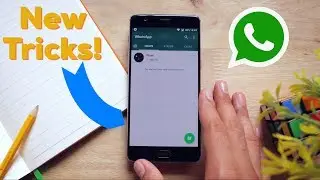 WhatsApp Tips and Tricks 2017 [ NEW ]