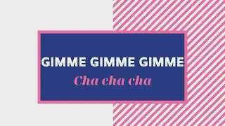 GIMME GIMME GIMME Zumba | A*Teens | CHA CHA CHA