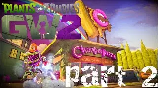 Plants Vs Zombies Garden Warfare 2: The Plants, The broken and the zombies part 2