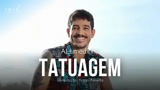 agah & ALLmedinha - Tatuagem | Clipe oficial