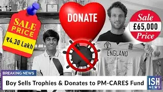 Boy Sells Trophies & Donates to PM-CARES Fund