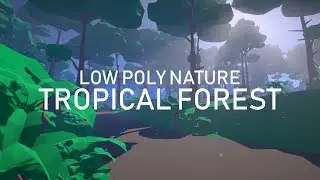 LowPoly Nature (Tropical Forest) - Elcanetay