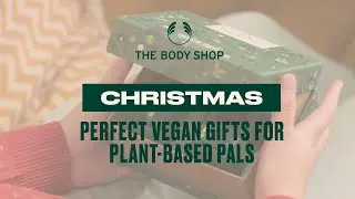Vegan gifts & ideas to veg out all Christmas &ndash; The Body Shop