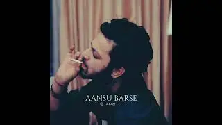 A bazz - Aansu Barse - Official Audio #trending