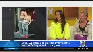 Local wellness duo hosting International Women's Day event in Hingham
