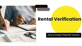 What is Rental Verification and How to Screen Potential Tenants