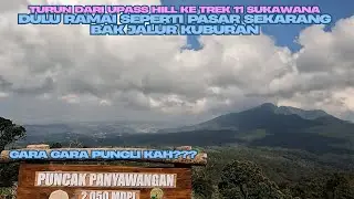 Solo Nikreuh Dari Upass Hill Ke Basecamp trek 11 Sukawana Yang Masih Tutup Sepi Sekali Gara2 Pungli?