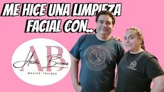 Me hice una limpieza facial con Anahí Briones.