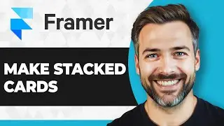 How to Make Stacked Cards on Framer (Step By Step) (2026 Guide)