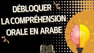 Utilise cette méthode pour tout comprendre en arabe