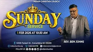 Sunday Service | 02/01/2026 | Indian Christian Church SC