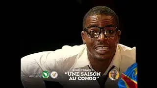 LUMUMBA - Th&eacute;&acirc;tre ( UNE SAISON AU CONGO D'AIM&Eacute; C&Eacute;SAIRE) Avec le th&eacute;&acirc;tre national de la RDC