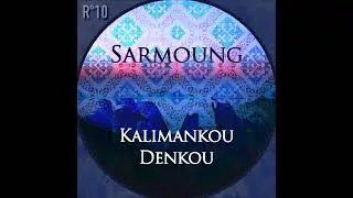 Sarmoung - Kalimankou Denkou ( 2018 )