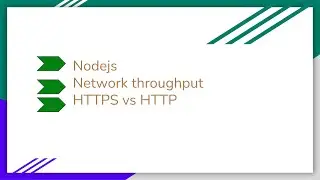 What is Node.js, throughput, https vs http🤔? 