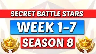 Fortnite - All Season 8 Week 1-7 Secret Battle Star / Banner Locations Guide (Season 8)
