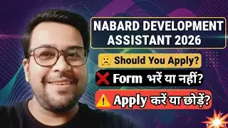 🚨 NABARD Development Assistant 2026 | Form भरने से पहले देखो! 😱 | सच जान लो पहले! | Big Alert 🚨